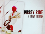      Pussy Riot     HBO.      10  2013 .   BBC            21  2013 