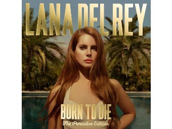      "Born to Die - The Paradise Edition"
